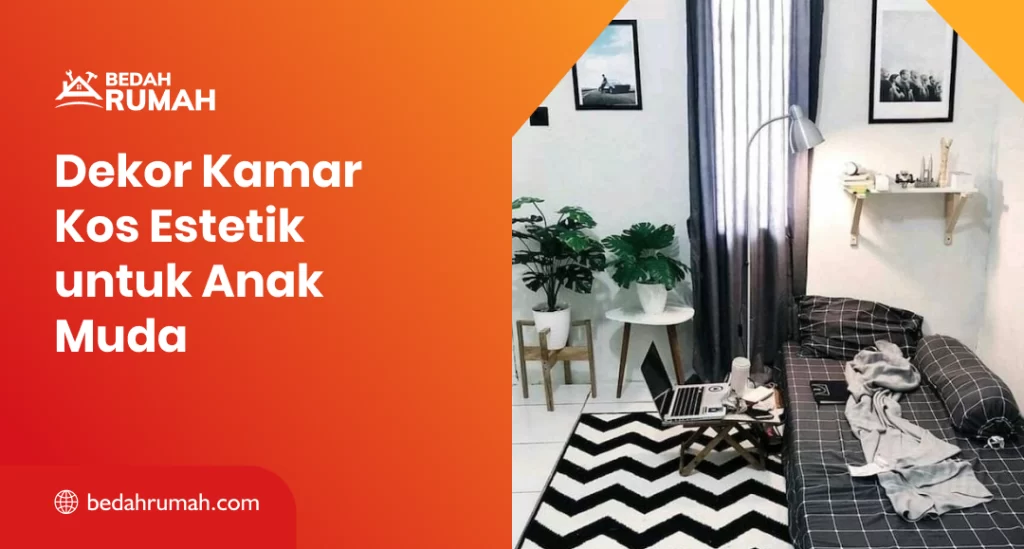 dekor_kamar_kos_estetik_untuk_anak_muda_1x