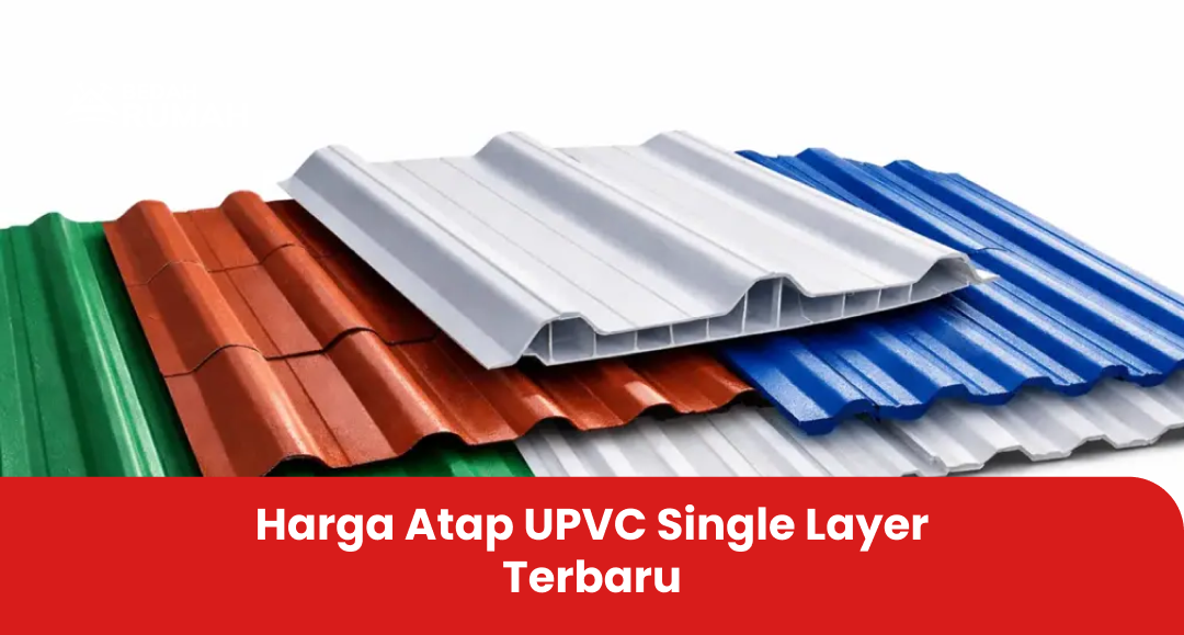 Harga Atap UPVC Single Layer Terbaru