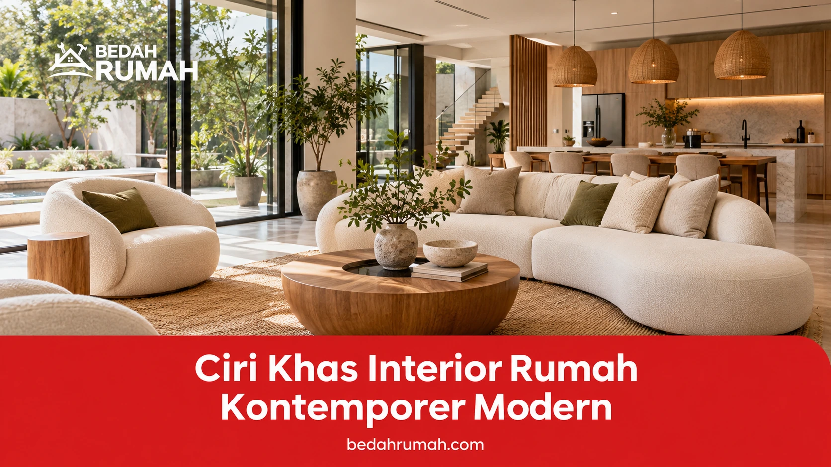 Ciri Khas Interior Rumah Kontemporer Modern