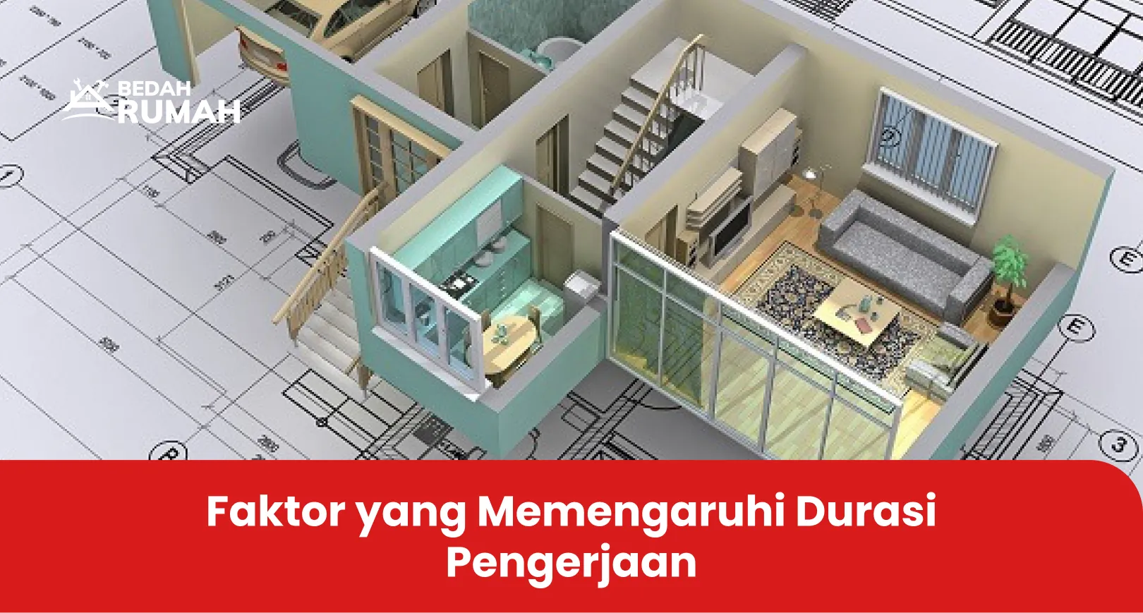 Faktor yang Memengaruhi Durasi Pengerjaan