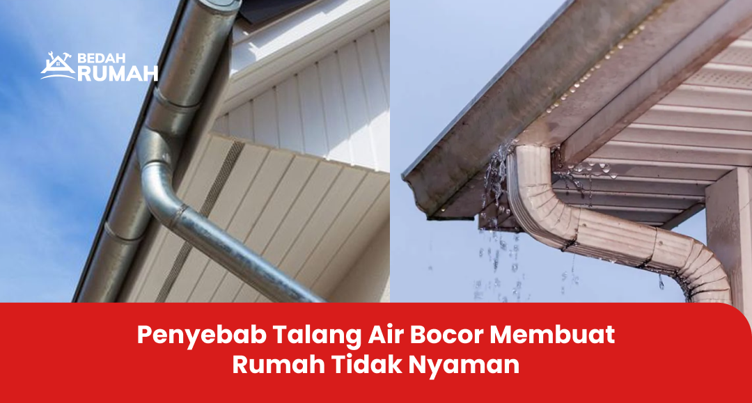 penyebab_talang_air_bocor_membuat_rumah_tidak_nyaman__1x